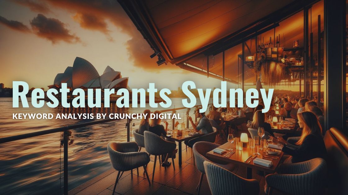 Restaurants Sydney Keyword Analysis